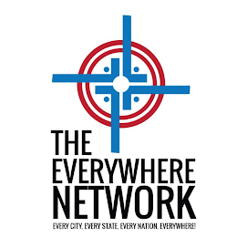 THE EVERYWHERE NETWORK EVERY CITY. EVERY STATE. EVERY NATION. EVERYWHERE! logo