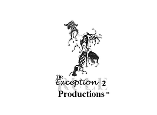 THE EXCEPTION 2 THE RULE PRODUCTIONS logo