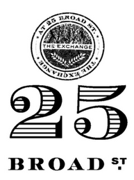THE EXCHANGE AT 25 BROAD ST. THE EXCHANGE 25 BROAD ST. logo