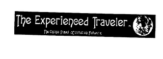 THE EXPERIENCED TRAVELER THE ONLINE TRAVEL INFORMATION NETWORK logo