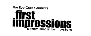 THE EYE CARE COUNCIL'S FIRST IMPRESSIONS COMMUNICATION SYSTEM logo