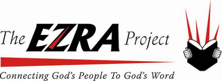 THE EZRA PROJECT CONNECTING GOD'S PEOPLE TO GOD'S WORD logo