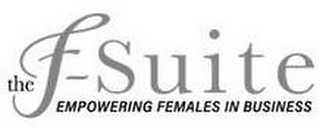 THE F-SUITE EMPOWERING FEMALES IN BUSINESS logo