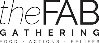 THE FAB GATHERING FOOD · ACTIONS · BELIEFS logo
