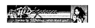 THE FABEXPERIENCE I WAKE UP FABULOUS.... WHAT ABOUT YOU? logo