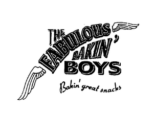 THE FABULOUS BAKIN' BOYS BAKIN' GREAT SNACKS logo