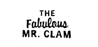 THE FABULOUS MR. CLAM logo