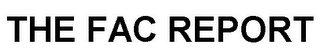 THE FAC REPORT logo