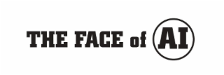 THE FACE OF AI