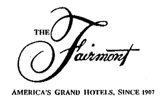 THE FAIRMONT AMERICA'S GRAND HOTELS, SINCE 1907 logo