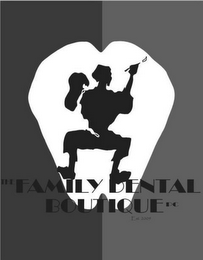 THE FAMILY DENTAL BOUTIQUE PC EST. 2009 logo