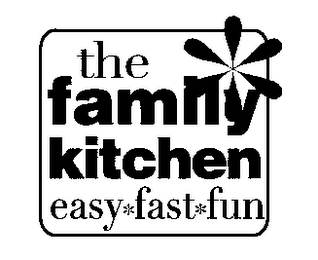 THE FAMILY KITCHEN EASY FAST FUN logo