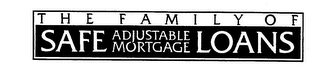 THE FAMILY OF SAFE ADJUSTABLE MORTGAGE LOANS logo