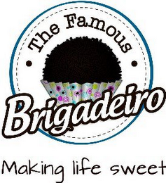 · THE FAMOUS · BRIGADEIRO MAKING LIFE SWEET logo