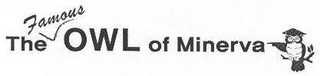 THE FAMOUS OWL OF MINERVA logo