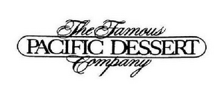 THE FAMOUS PACIFIC DESSERT COMPANY logo