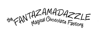 THE FANTAZAMADAZZLE MAGICAL CHOCOLATE FACTORY logo
