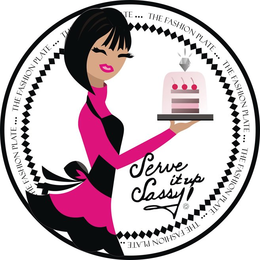 THE FASHION PLATE...SERVE IT UP SASSY! logo