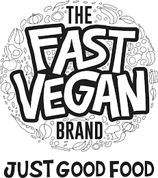 THE FAST VEGAN BRAND JUST GOOD FOOD logo