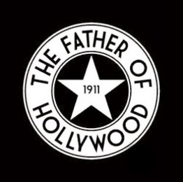 THE FATHER OF HOLLYWOOD 1911 logo