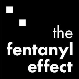 THE FENTANYL EFFECT logo