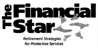 THE FINANCIAL STAR RETIREMENT STRATEGIES FOR PROTECTIVE SERVICES logo