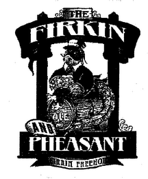 THE FIRKIN AND PHEASANT FIRKIN FREEHOUSE logo