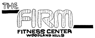 THE FIRM FITNESS CENTER WOODLAND HILLS logo