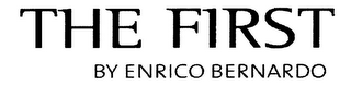 THE FIRST BY ENRICO BERNARDO logo
