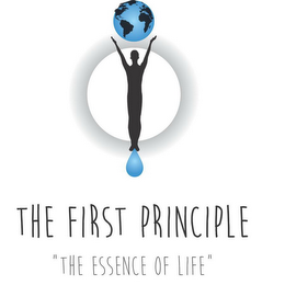 THE FIRST PRINCIPLE "THE ESSENCE OF LIFE" logo