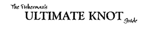 THE FISHERMAN'S ULTIMATE KNOT GUIDE logo