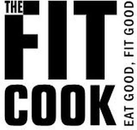 THE FIT COOK EAT GOOD, FIT GOOD logo