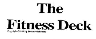 THE FITNESS DECK COPYRIGHT 1998 UP SOUTH PRODUCTIONS logo