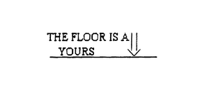 THE FLOOR IS A ALL YOURS logo