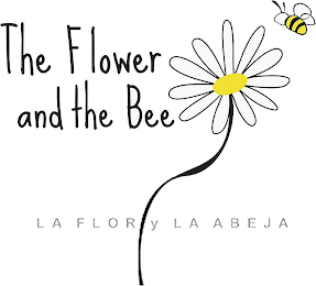 THE FLOWER AND THE BEE LA FLOR Y LA ABEJA logo