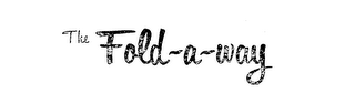 THE FOLD-A-WAY logo