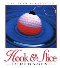 THE FORD PLANTATION HOOK & SLICE TOURNAMENT logo