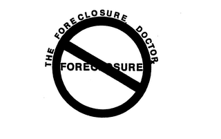 THE FORECLOSURE DOCTO[PRESCRIPTION SYMBOL] FORECLOSURE logo