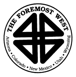 THE FOREMOST WEST - ARIZONA - COLORADO - NEW MEXICO - UTAH - WYOMING logo