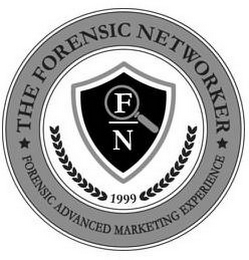THE FORENSIC NETWORKER F N 1999 FORENSIC ADVANCED MARKETING EXPERIENCE logo