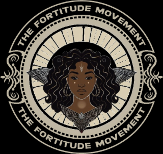 THE FORTITUDE MOVEMENT THE FORTITUDE MOVEMENT logo