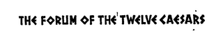 THE FORUM OF THE TWELVE CAESARS logo