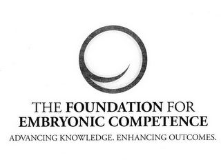 THE FOUNDATION FOR EMBRYONIC COMPETENCE ADVANCING KNOWLEDGE. ENHANCING OUTCOMES. logo