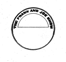 THE FRANK AND JOE SHOW logo