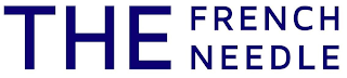 THE FRENCH NEEDLE logo