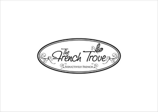 THE FRENCH TROVE SEDUCTIVELY FRENCH logo