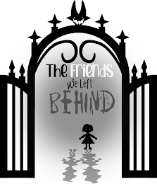 THE FRIENDS WE LEFT BEHIND logo