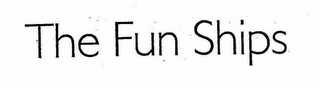 "THE FUN SHIPS" logo