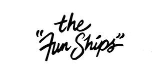 THE "FUN SHIPS" logo