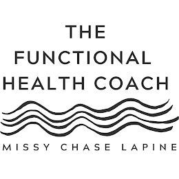 THE FUNCTIONAL HEALTH COACH MISSY CHASE LAPINE logo